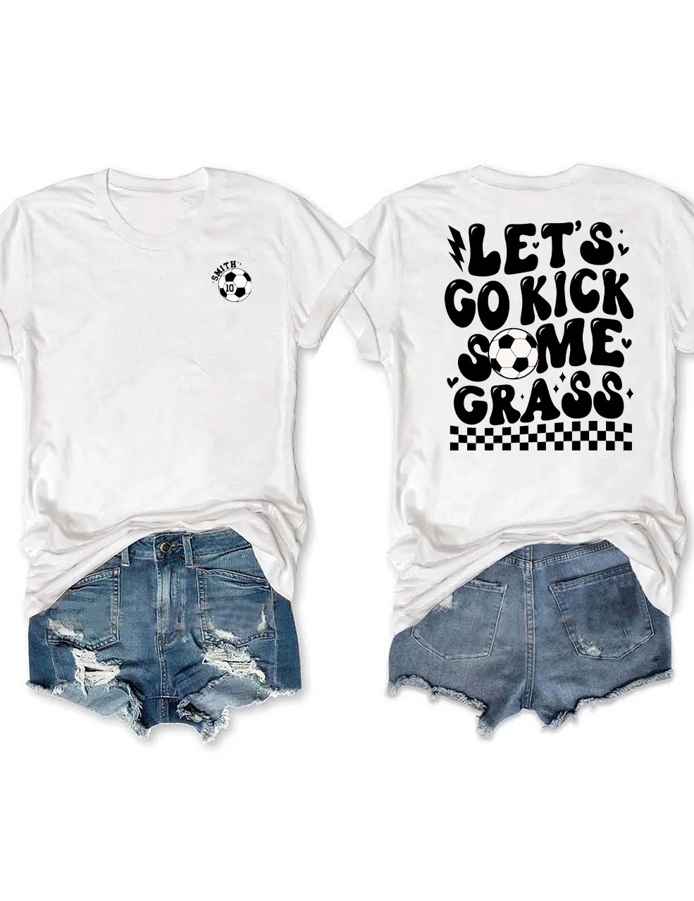 Lets Go Kick Some Grass Custom Football T-shirt