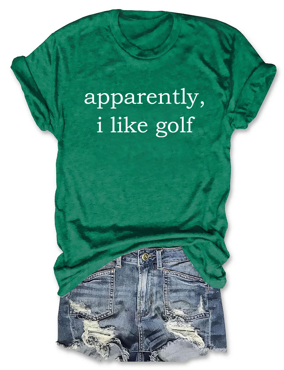 Apparently, I Like Golf T-shirt