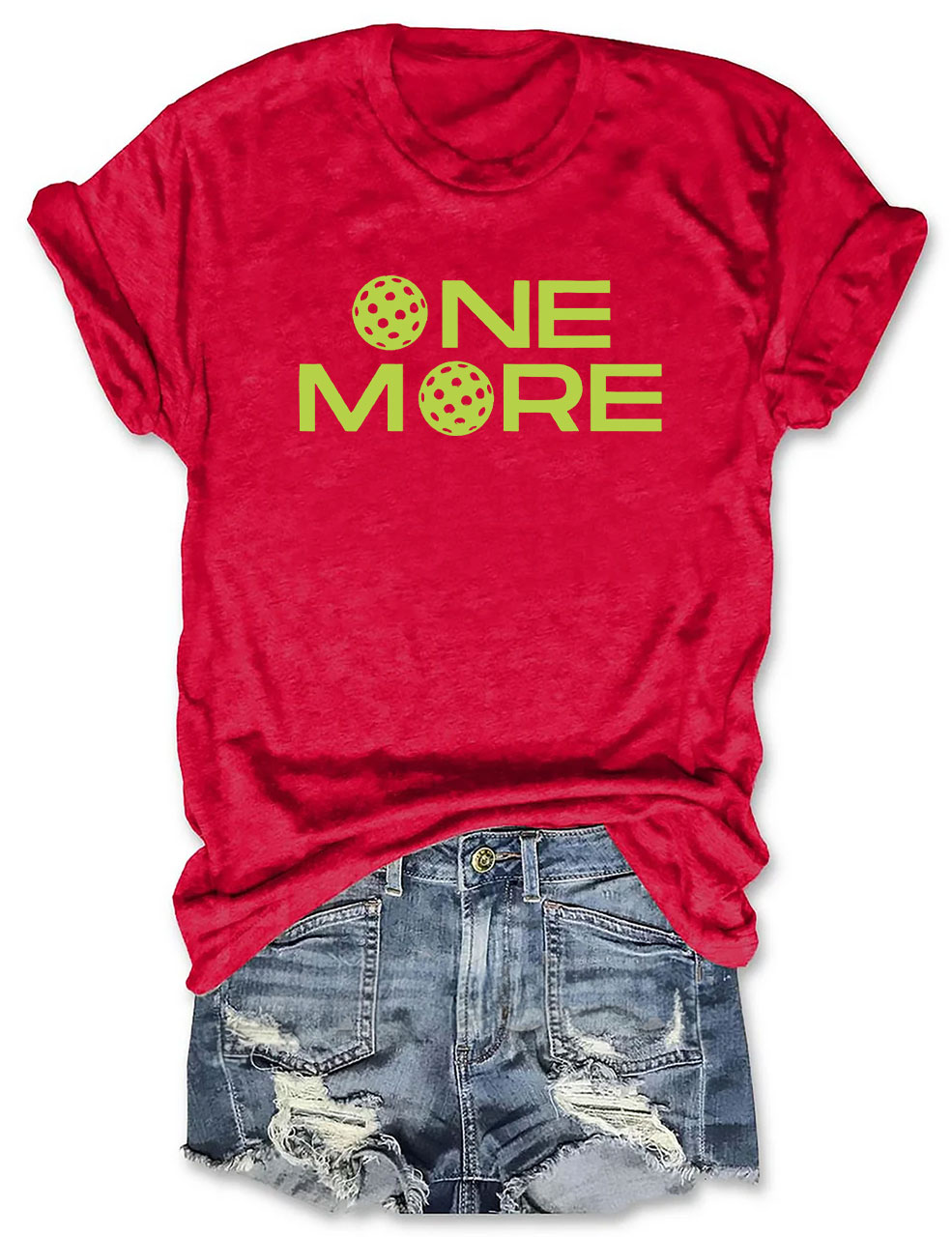 Pickleball - One More T-shirt