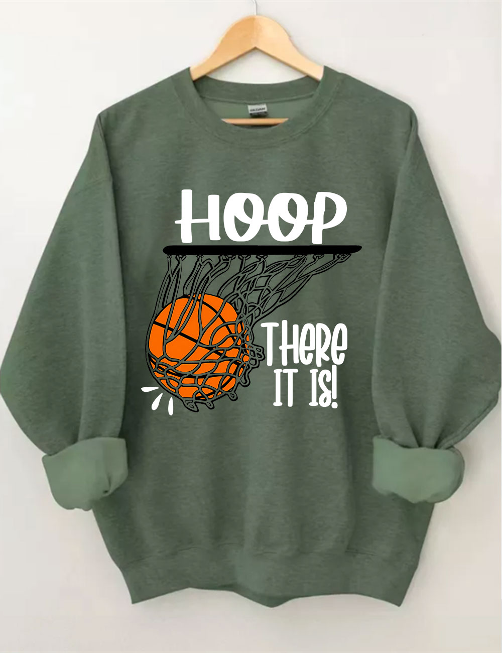 Hoop There It Is Basketball Sweatshirt
