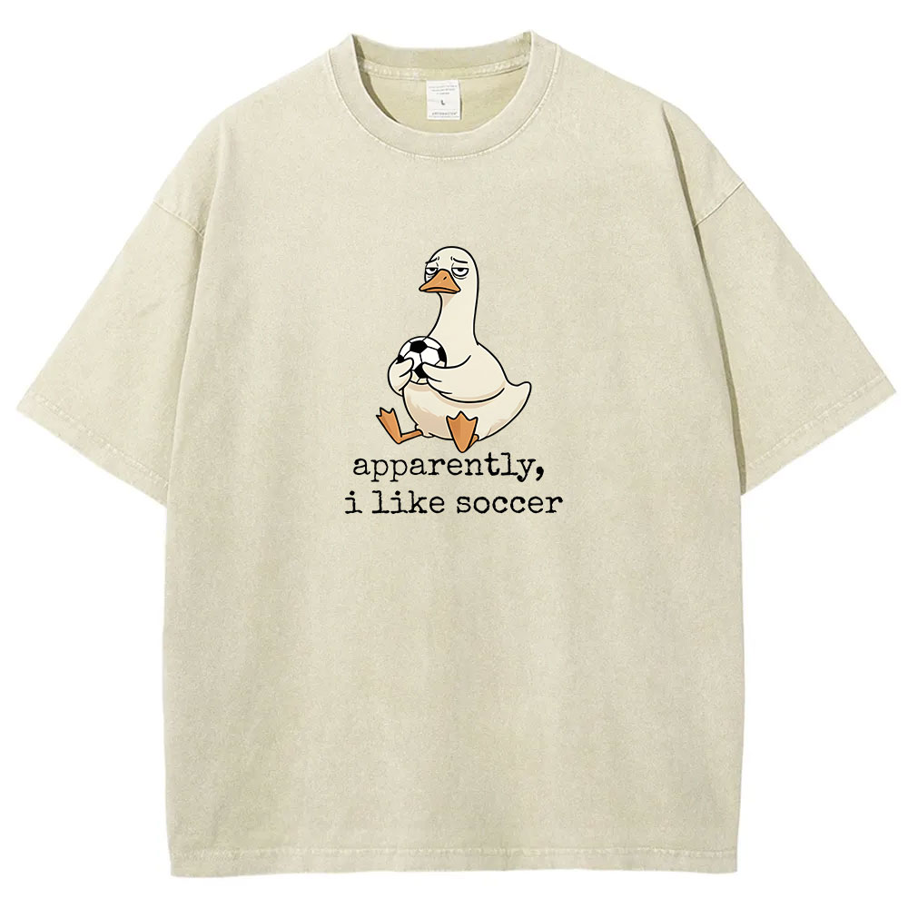 Apparently I Like Soccer Silly Goose Washed T-shirt