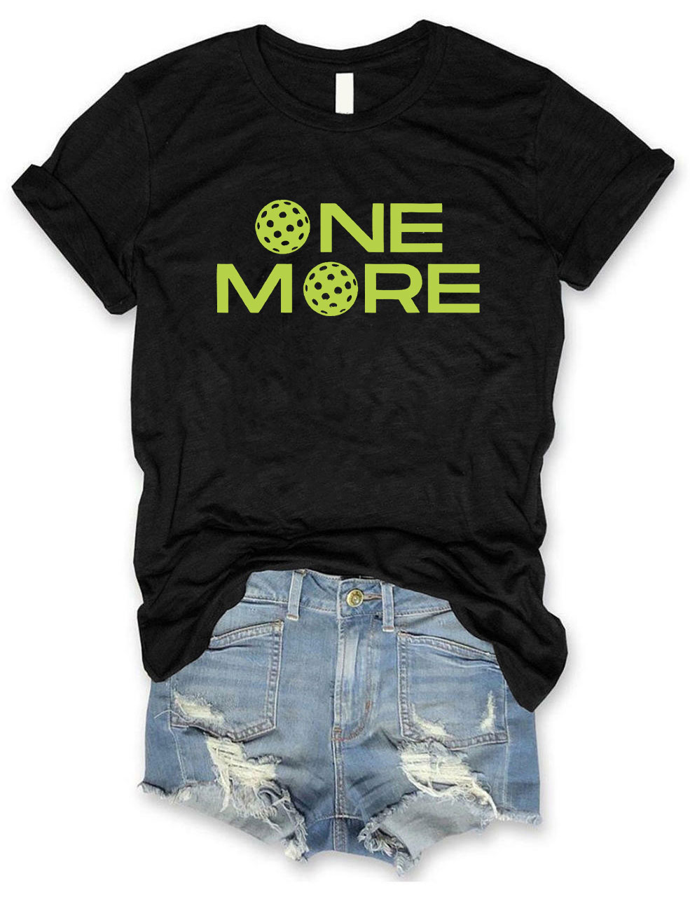 Pickleball - One More T-shirt