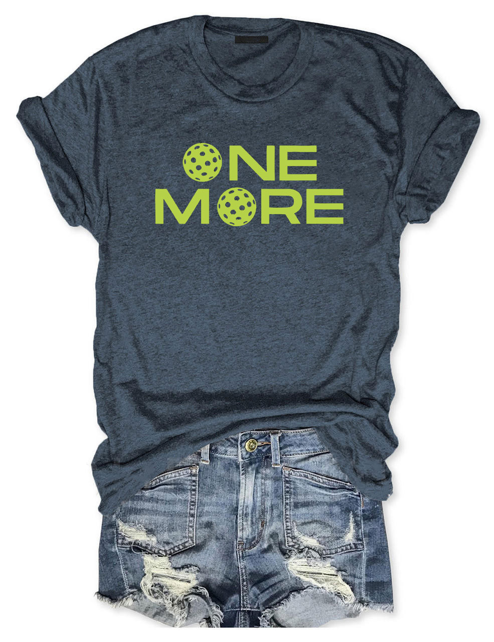 Pickleball - One More T-shirt