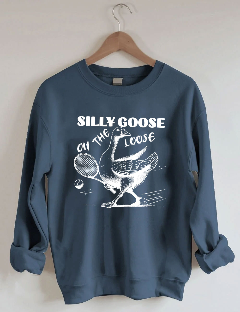 Silly Goose On The Loose Funny Tennis Sweatshirt