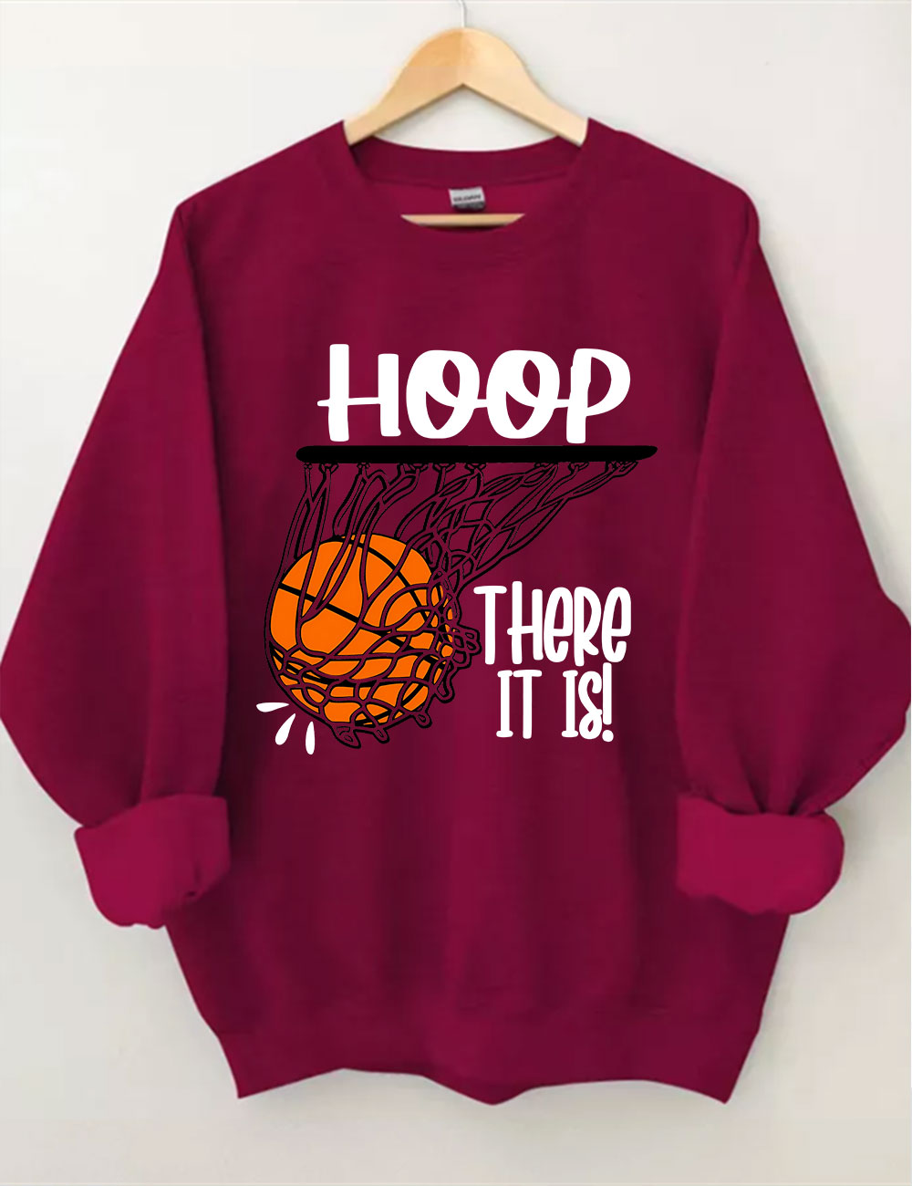 Hoop There It Is Basketball Sweatshirt