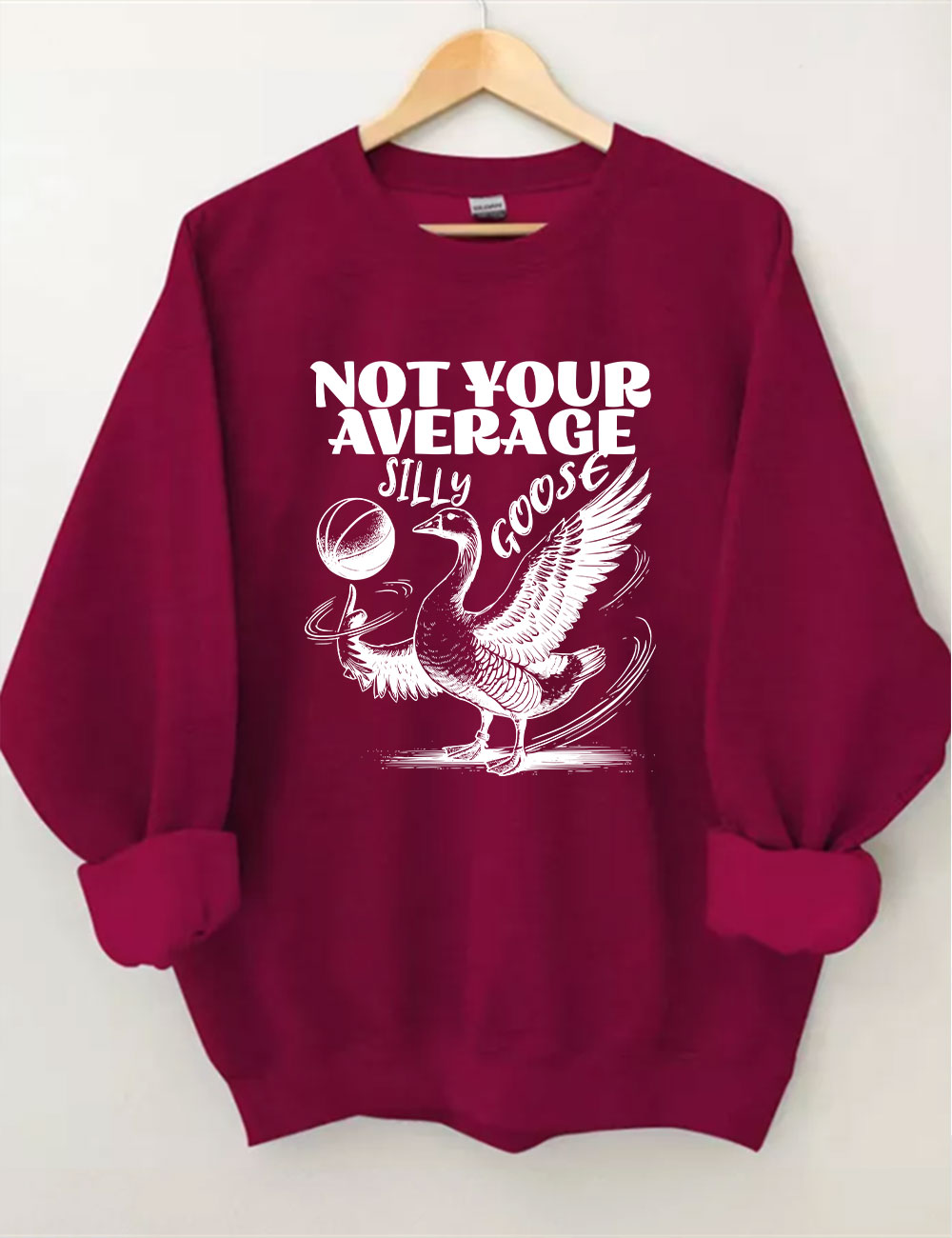 Not Your Average Silly Goose Funny Basketball Sweatshirt