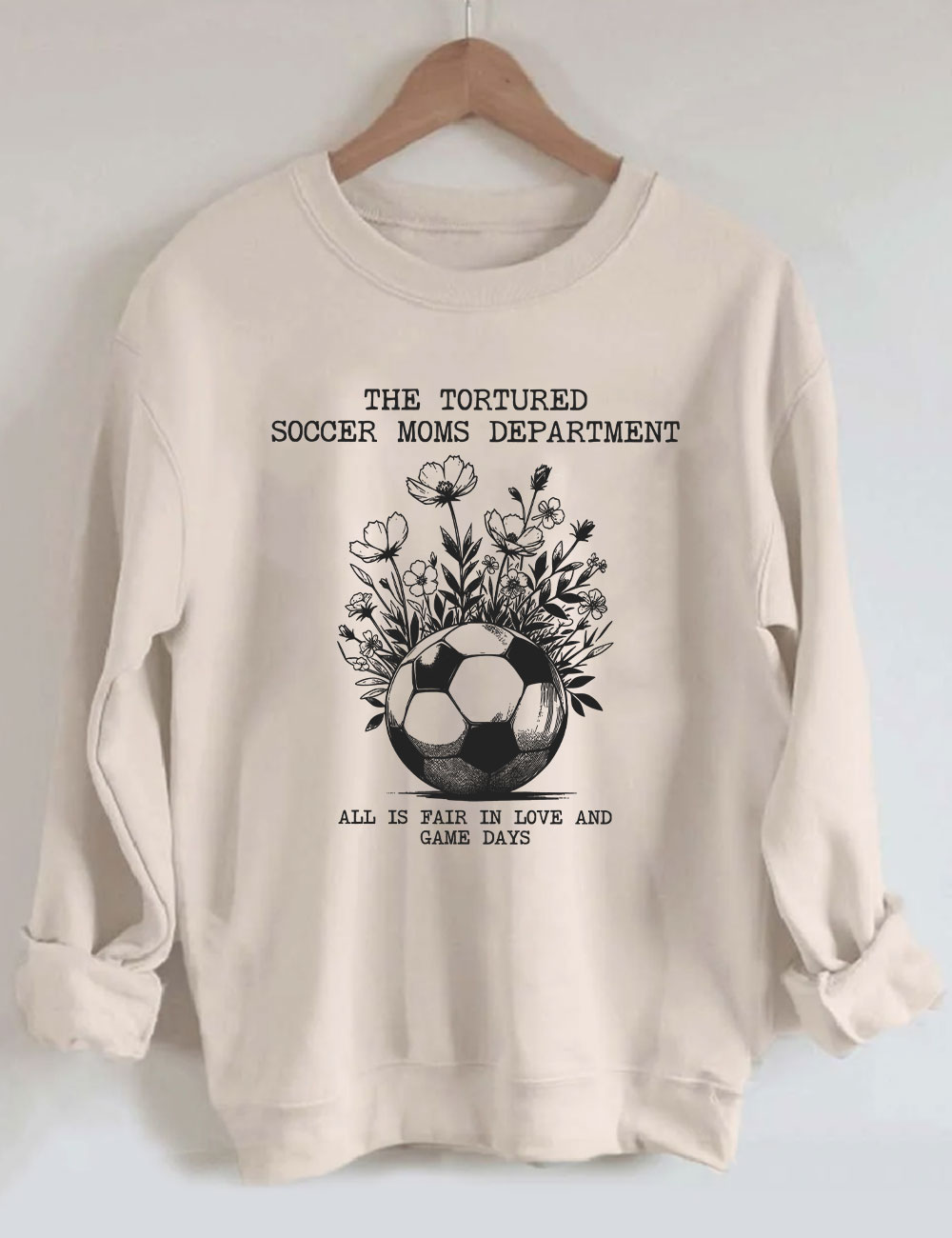 Tortured Soccer Moms Department Sweatshirt