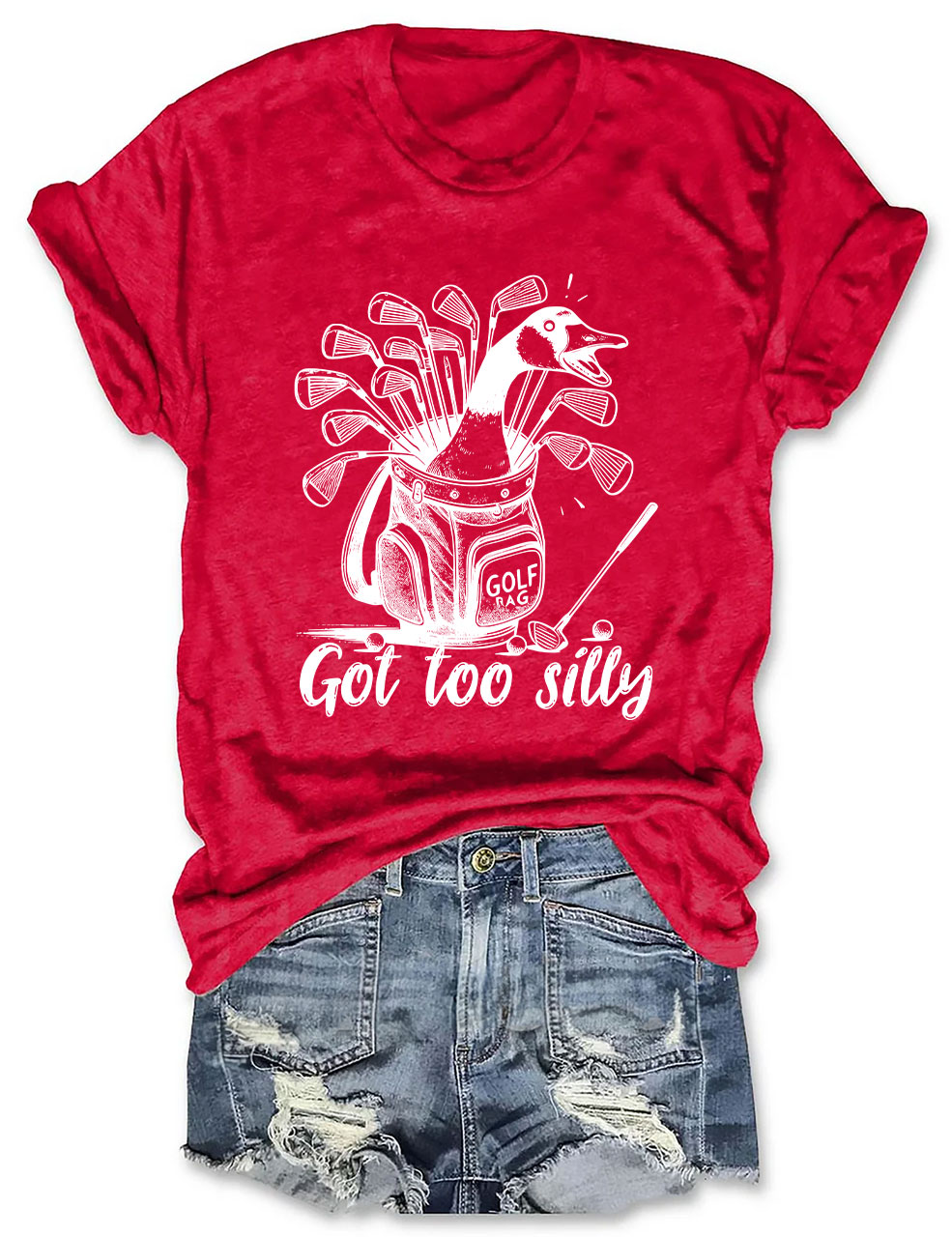 Got Too Silly Goose Funny Golf T-shirt