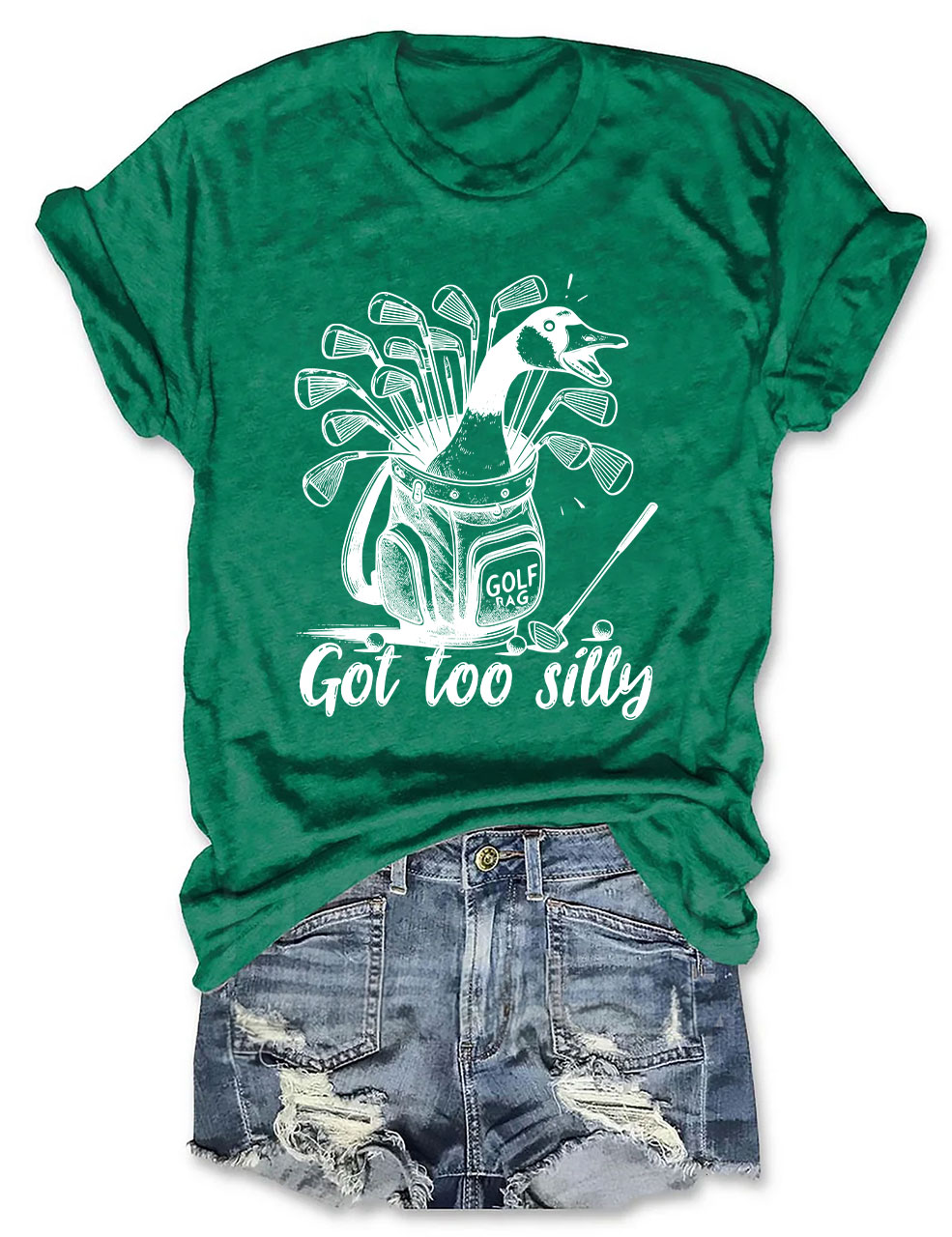 Got Too Silly Goose Funny Golf T-shirt