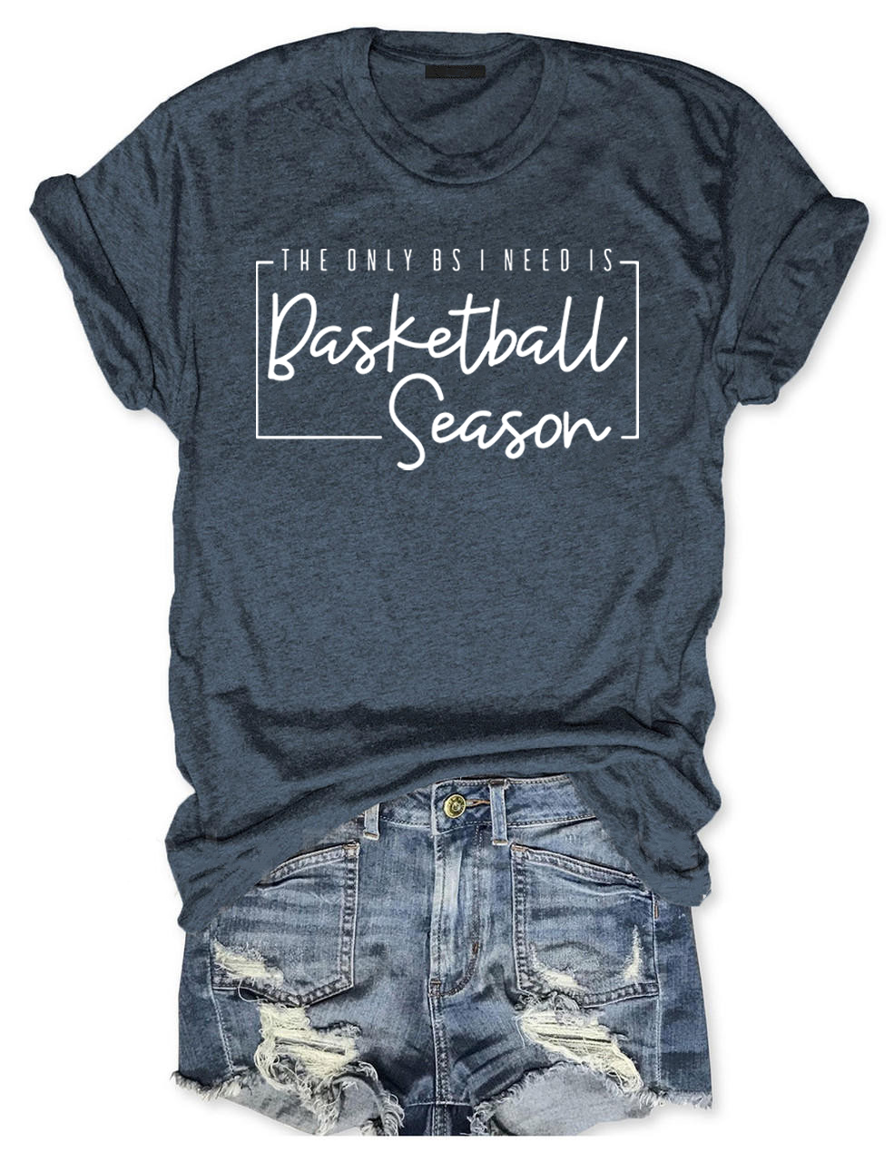 The Only BS I Need is Basketball Season T-Shirt
