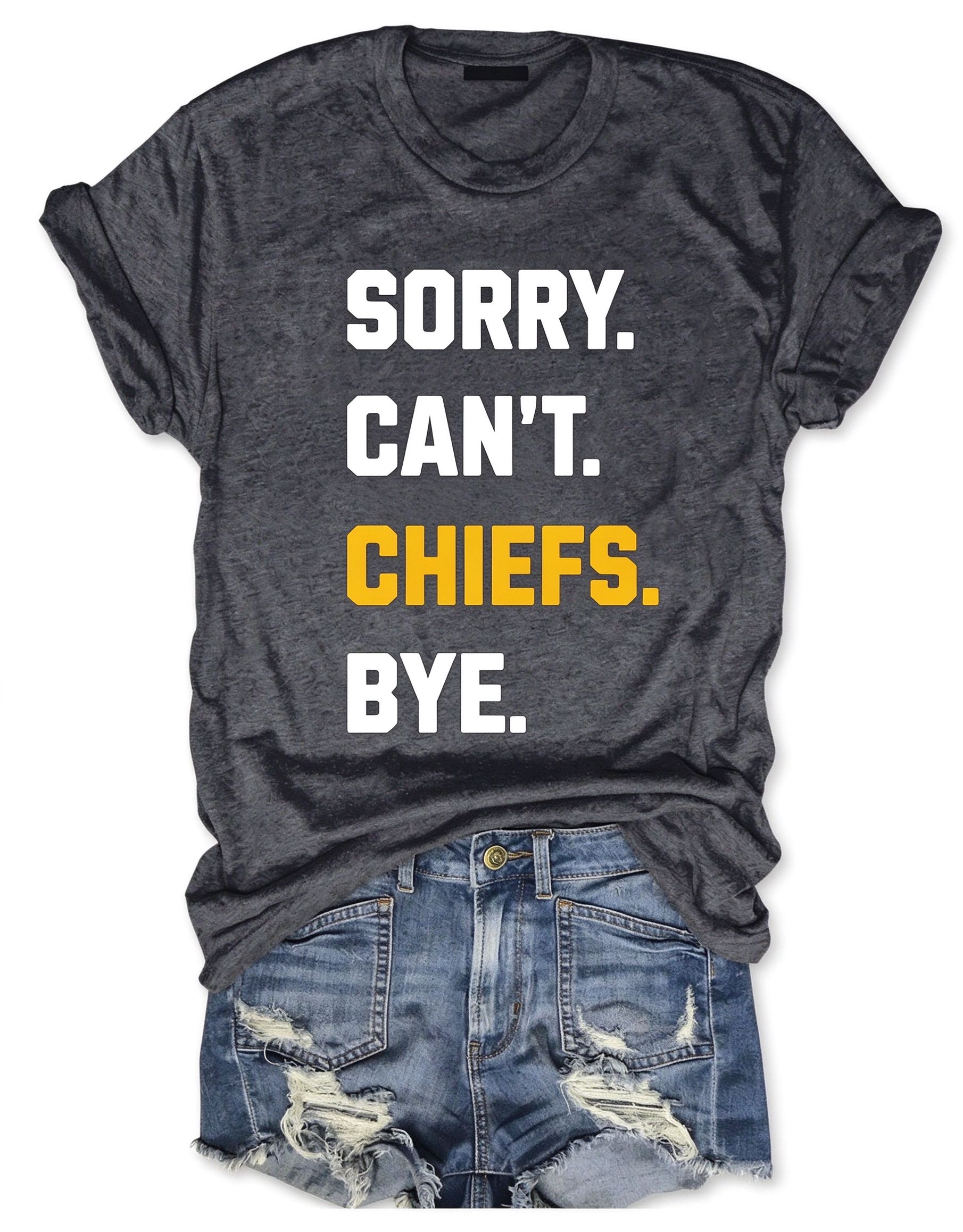 Sorry Can't Chiefs Bye Football T-Shirt