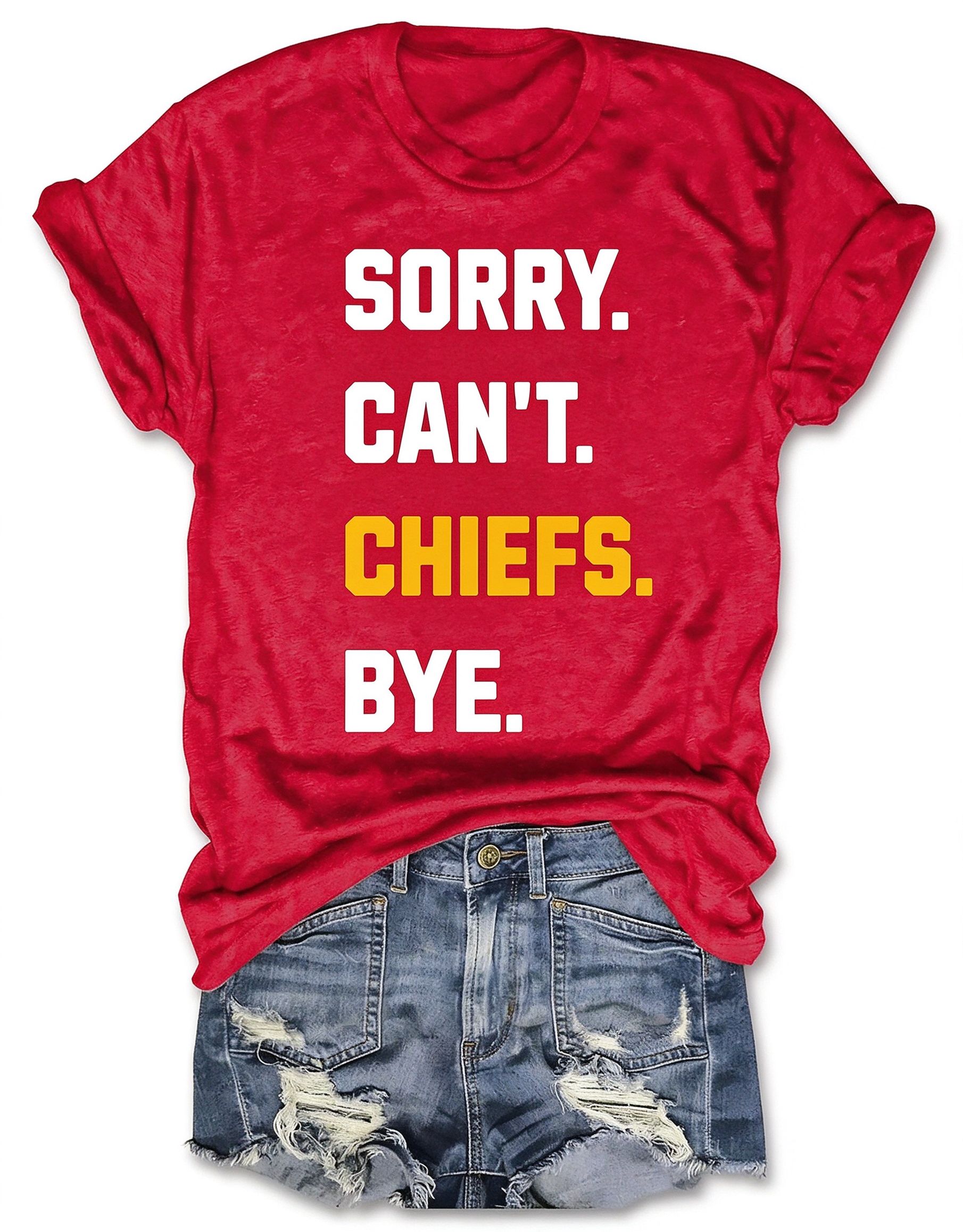 Sorry Can't Chiefs Bye Football T-Shirt