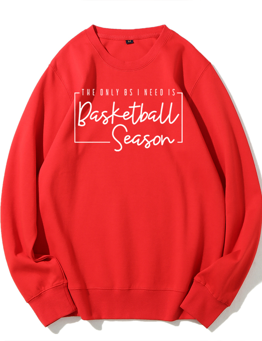 The Only BS I Need is Basketball Season  Sweatshirt