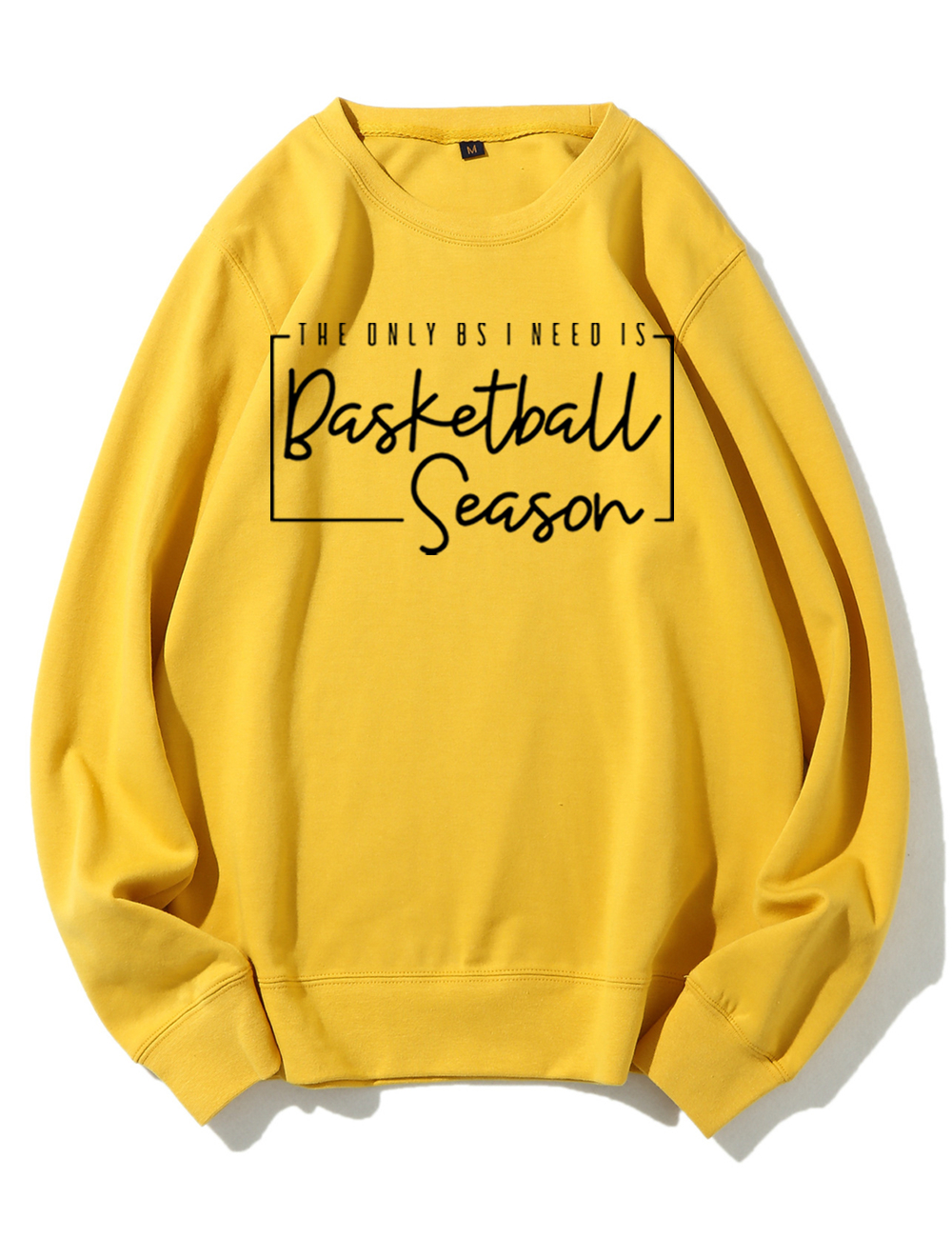 The Only BS I Need is Basketball Season  Sweatshirt