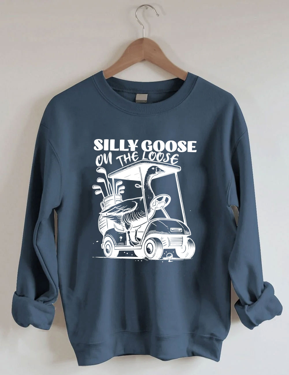 Silly Goose On The Loose Funny Golf Sweatshirt