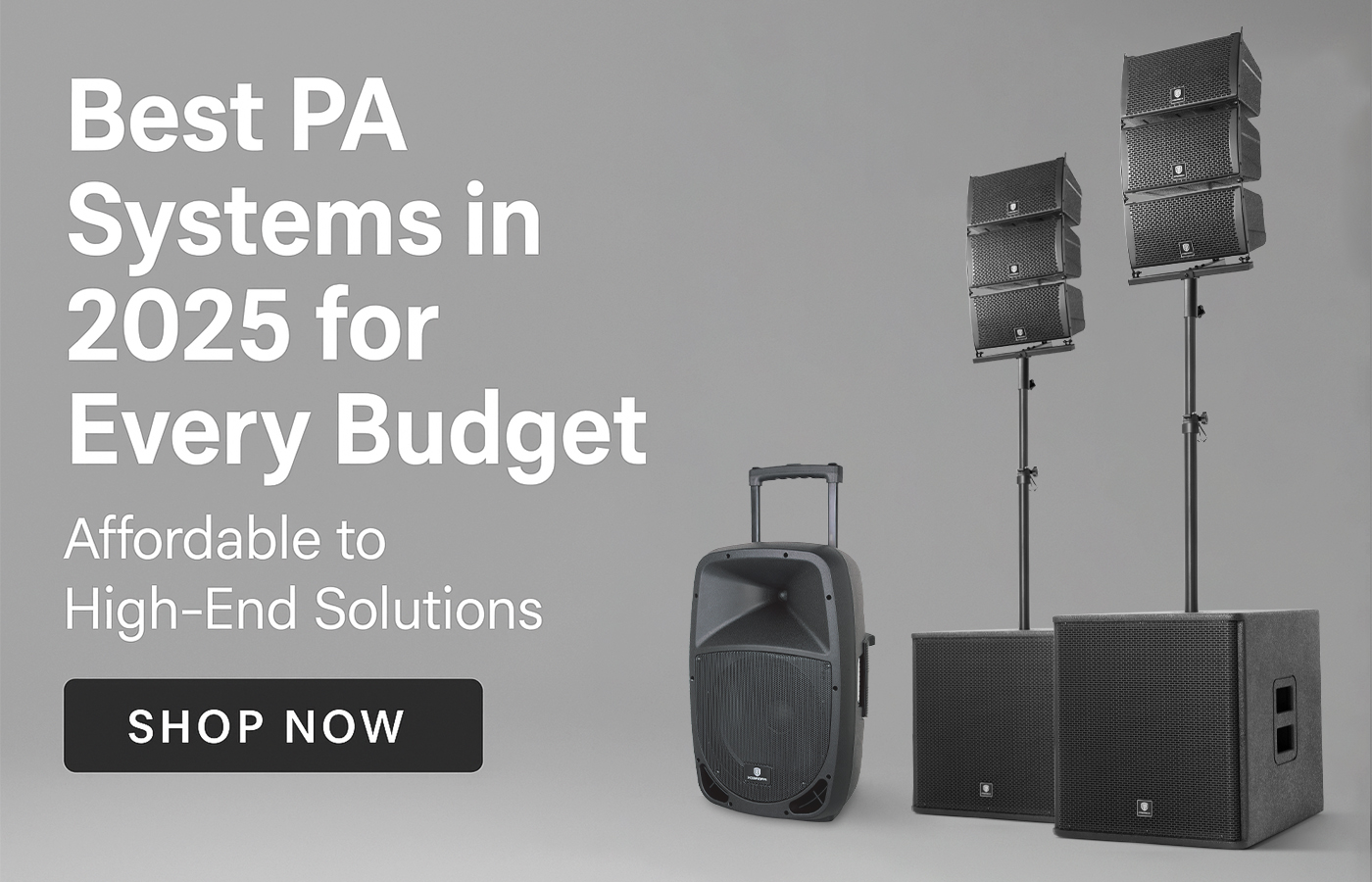 Best PA Systems in 2025 for Every Budget Affordable to High-End Solutions