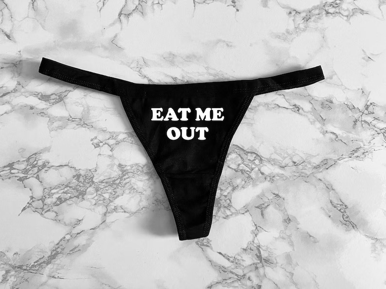 Eat me out Women's Thong Underwear