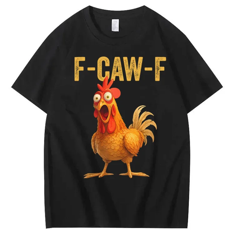 F-Caw-F Chicken 100% COTTON T-Shirt