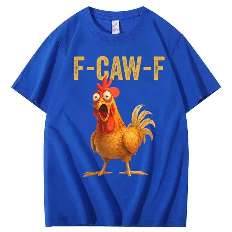 F-Caw-F Chicken 100% COTTON T-Shirt