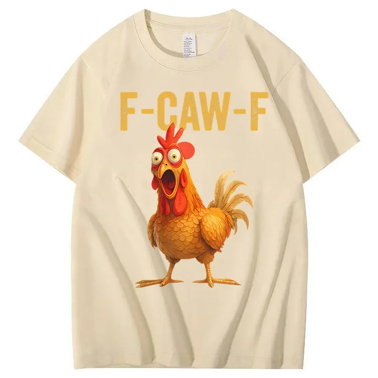 F-Caw-F Chicken 100% COTTON T-Shirt