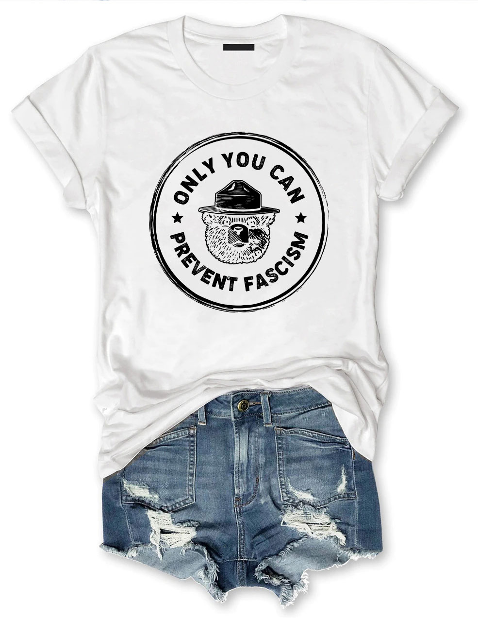 Only You Can Prevent Fascism Funny T-Shirt