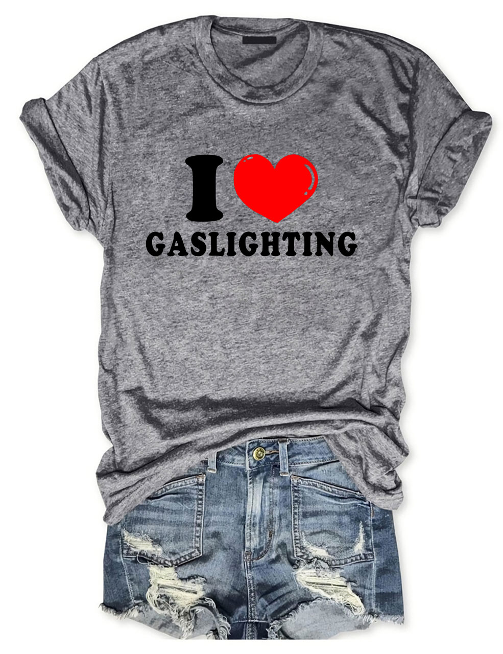 I Love Gaslighting T-shirt