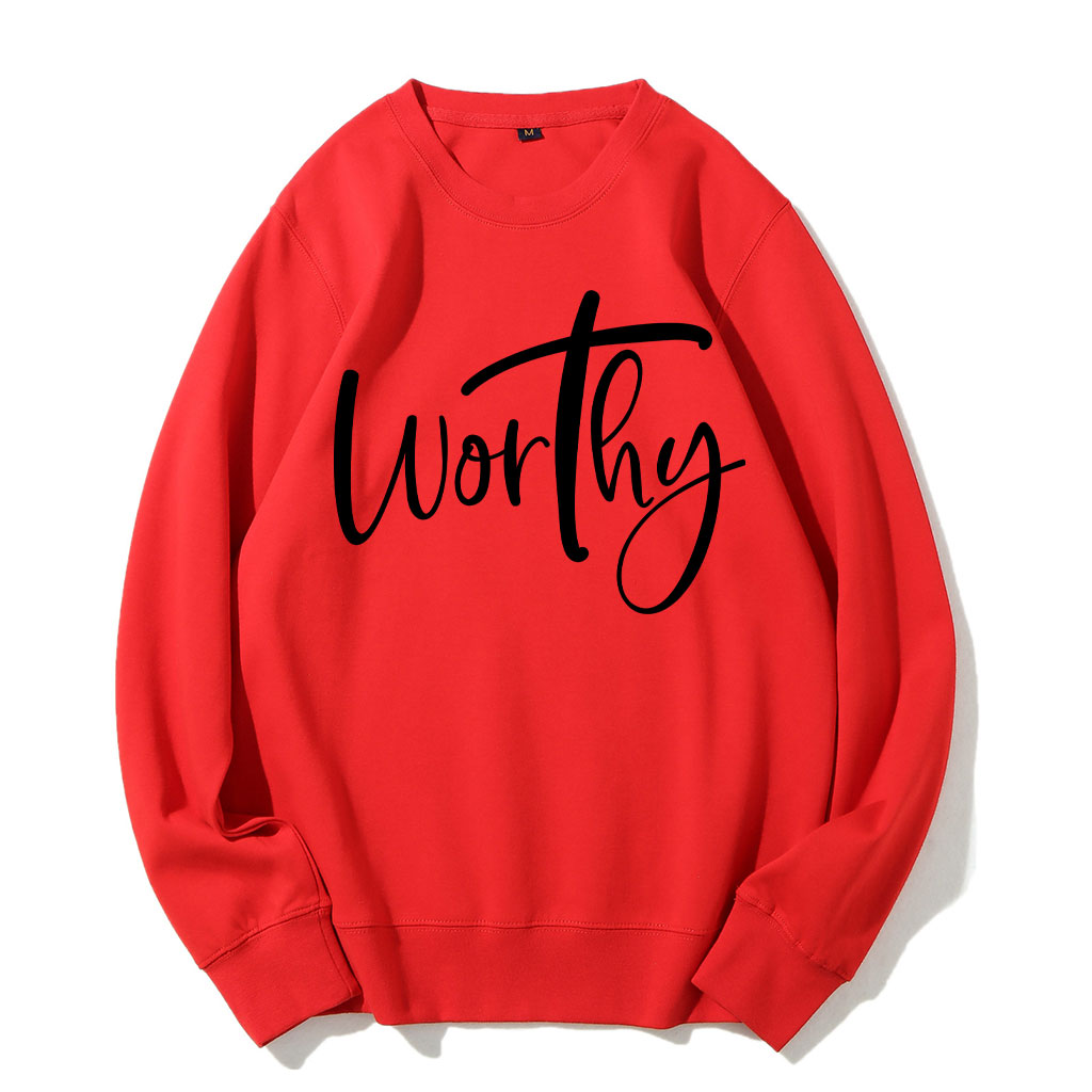 Worthy Sweatshirt