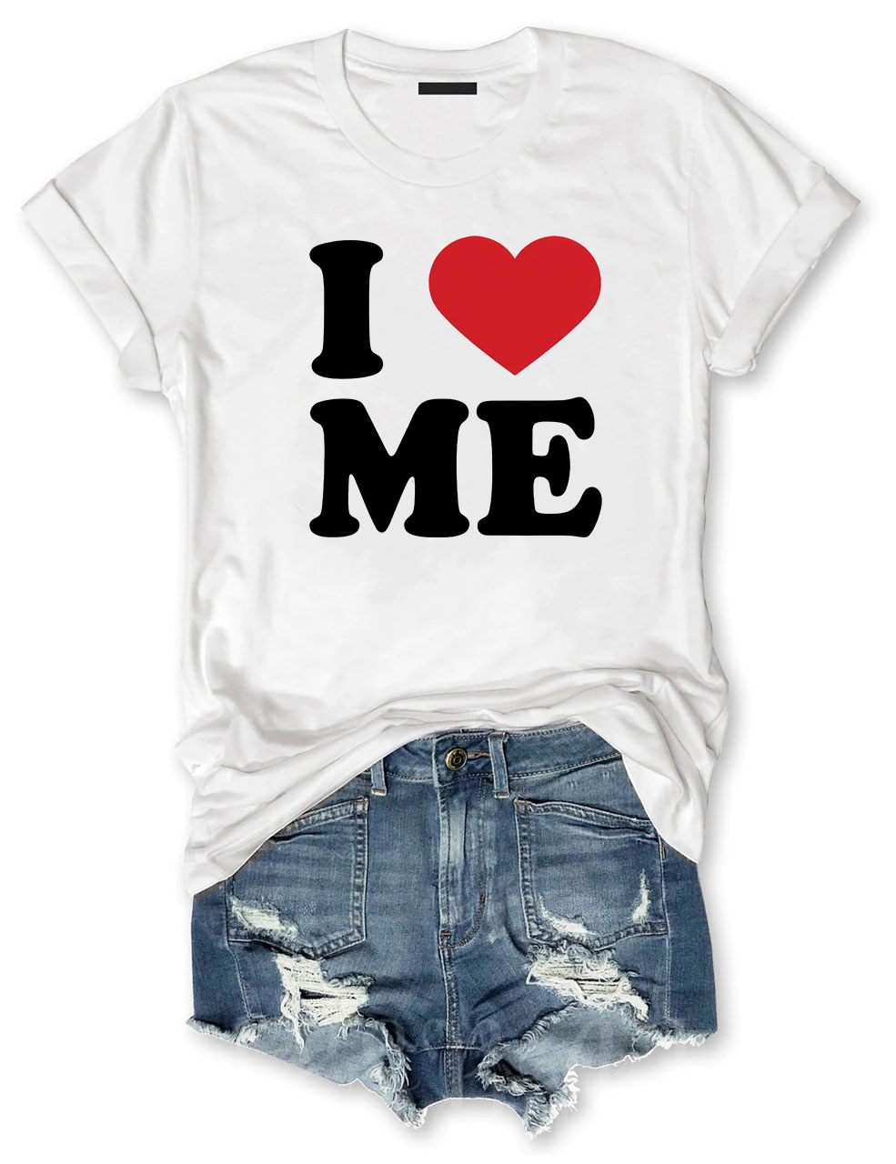 I Love Me T-shirt