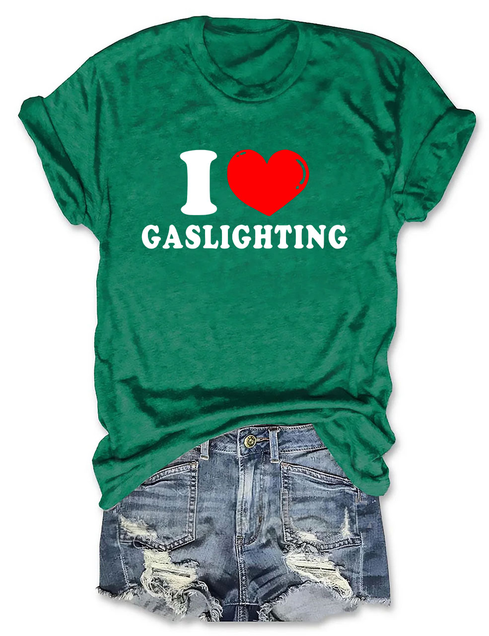 I Love Gaslighting T-shirt
