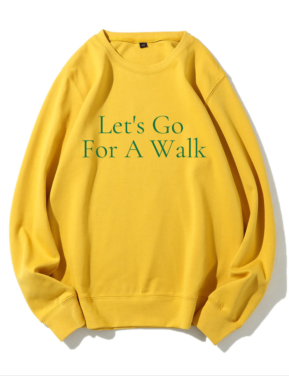 Let's Go For A Walk Funny Sweatshirt
