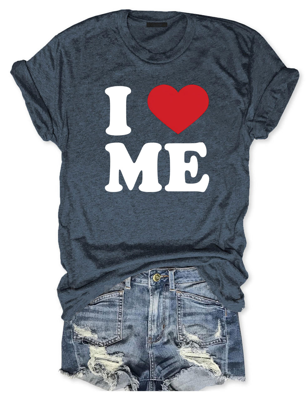 I Love Me T-shirt