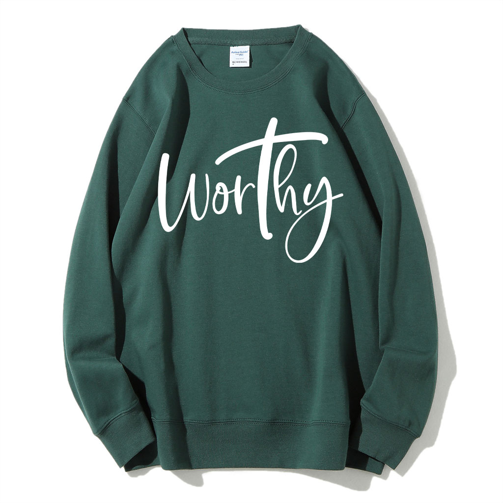 Worthy Sweatshirt
