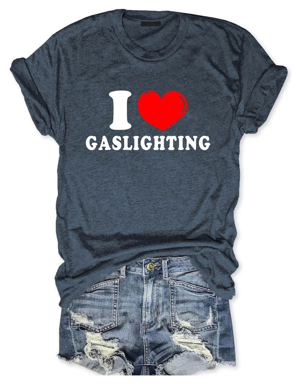I Love Gaslighting T-shirt