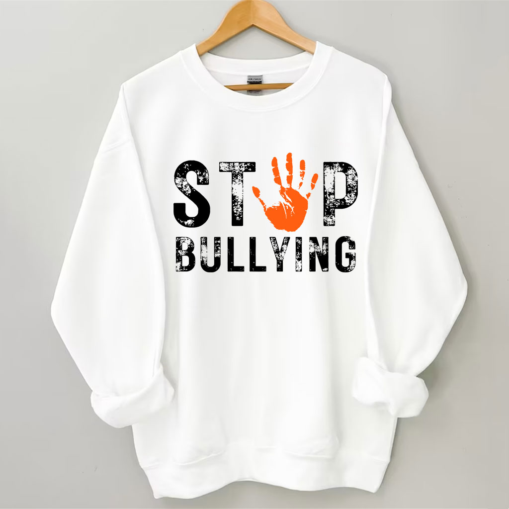 Stop Bullying Sweatshirt