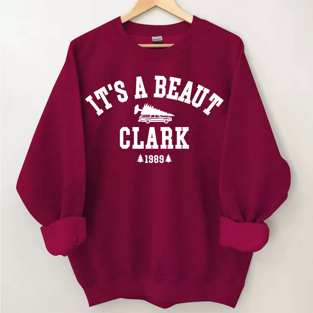 It's a Beaut Clark Sweatshirt
