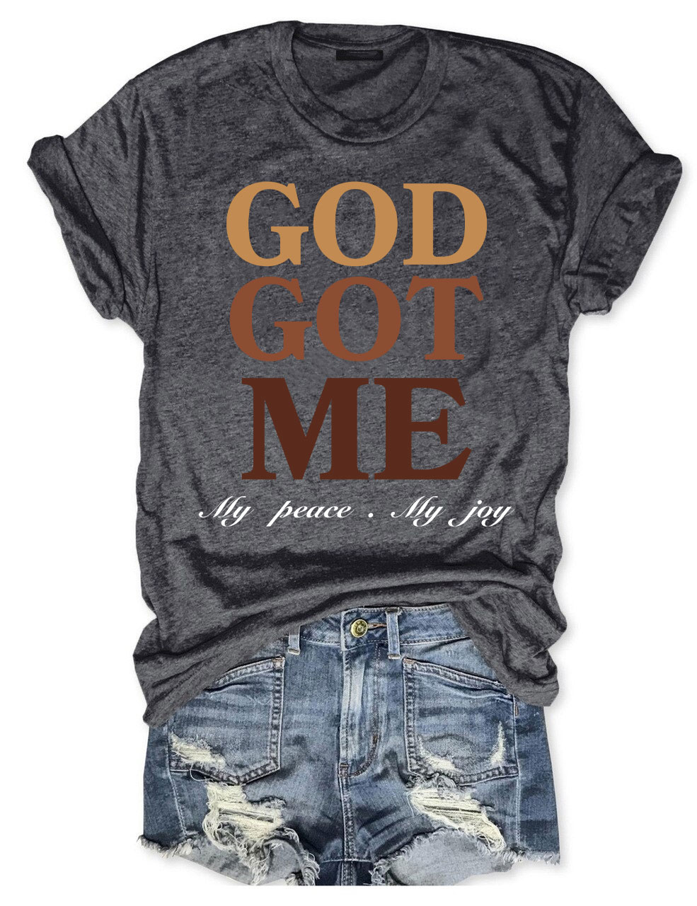 God Got Me T-Shirt