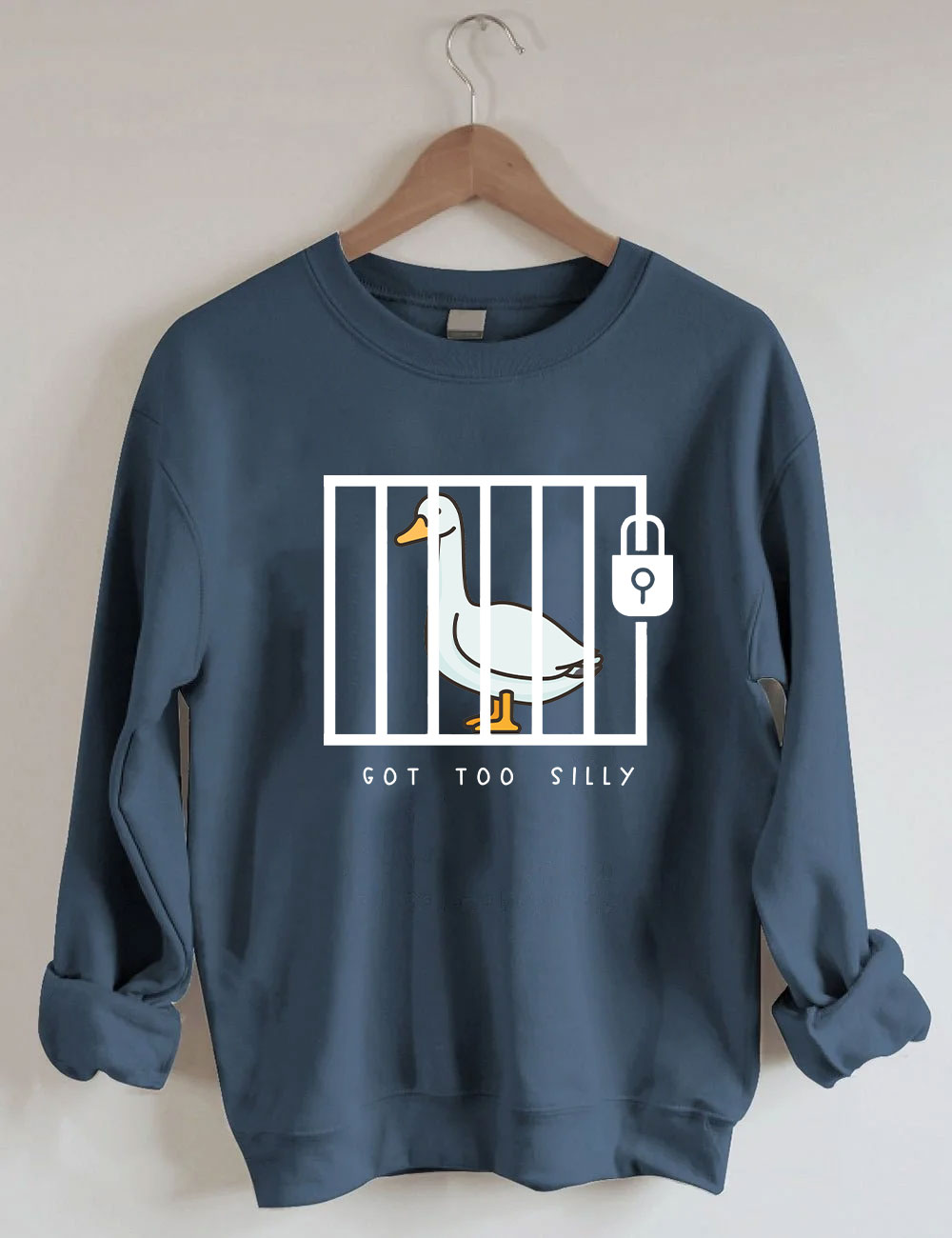 Funny Prison Got Too Silly Goose Sweatshirt