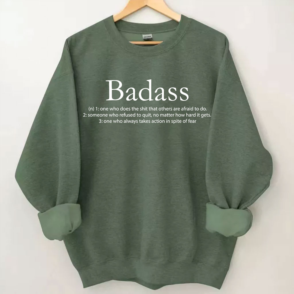 Badass Sweatshirt