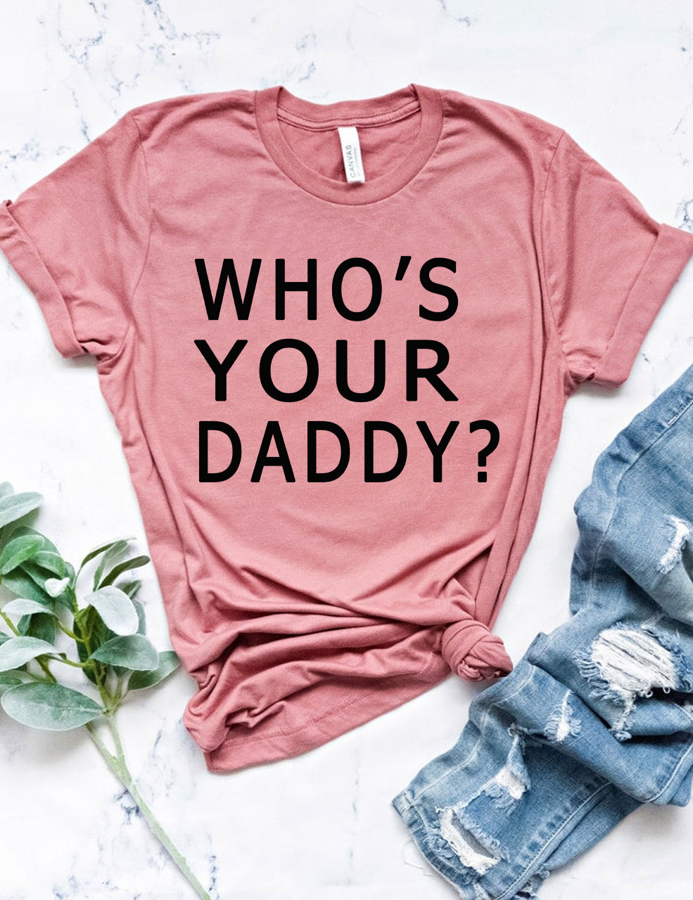 Who's Your Daddy T-shirt