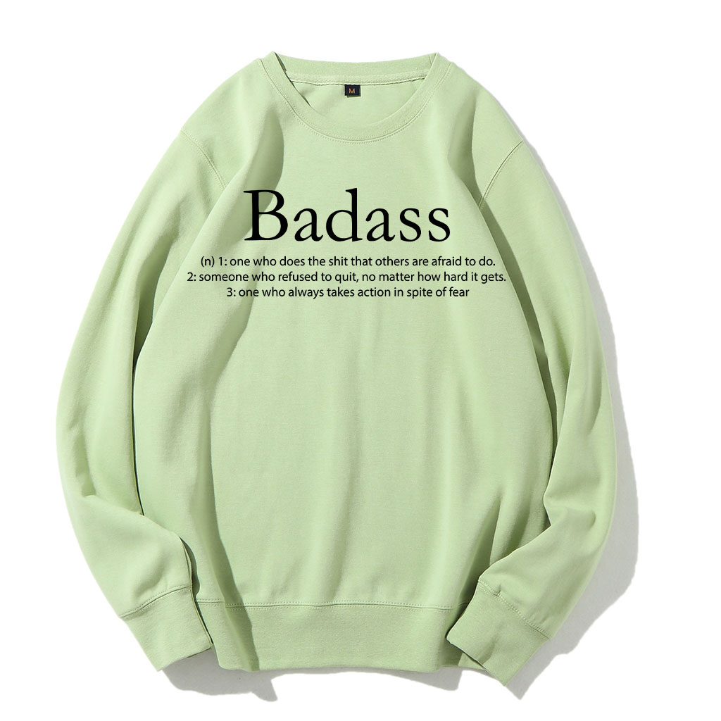 Badass Sweatshirt