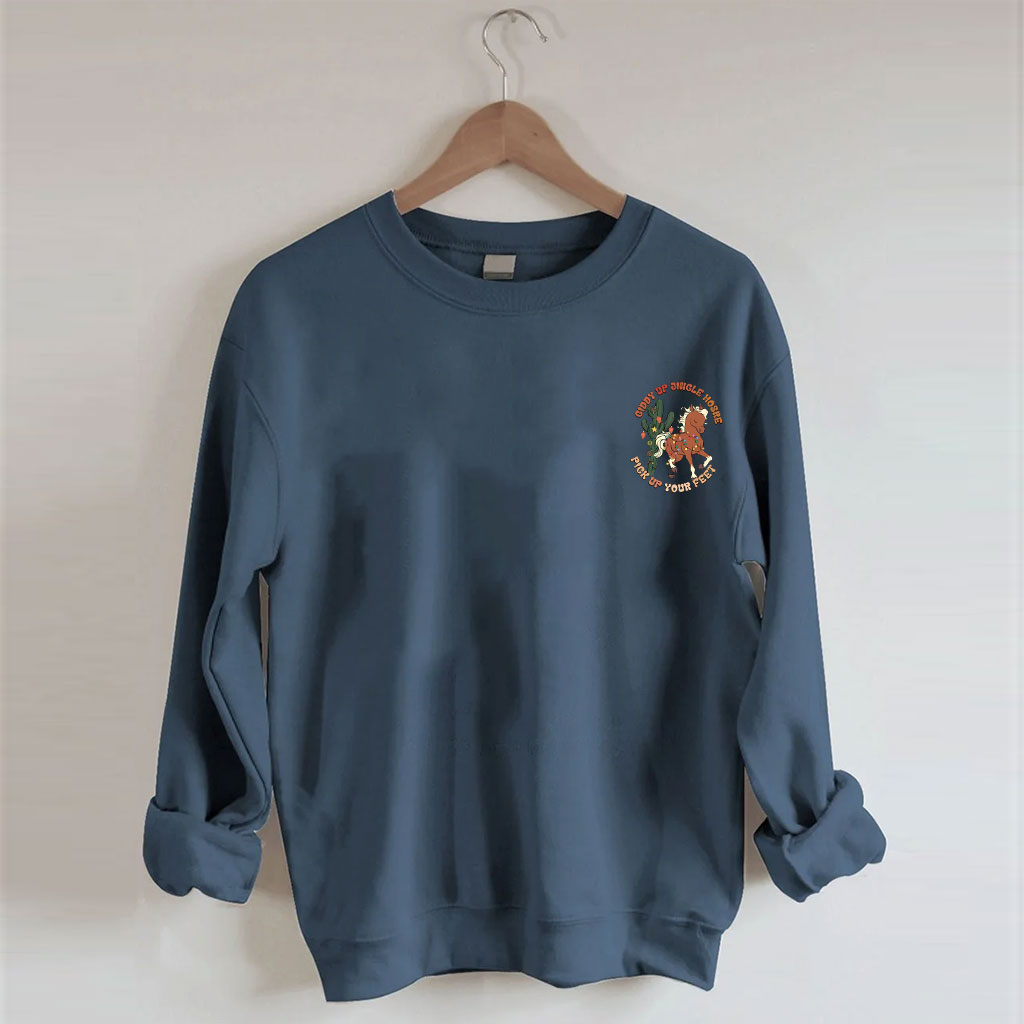 Giddy up Jingle Horse Pick Up Your Feet Christmas Sweatshirt