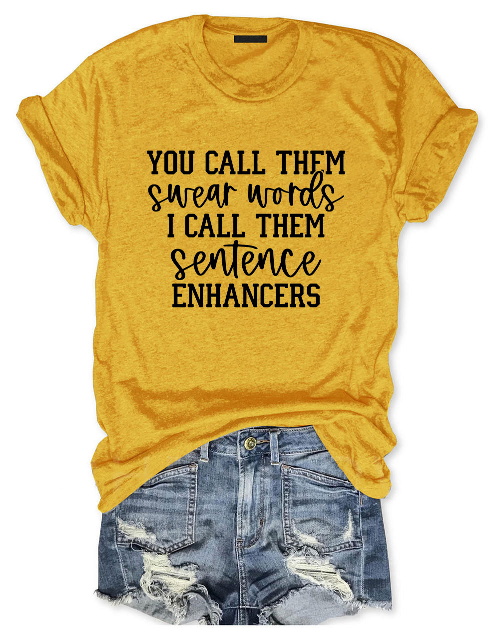 You Call Them Swear Words Funny T-shirt