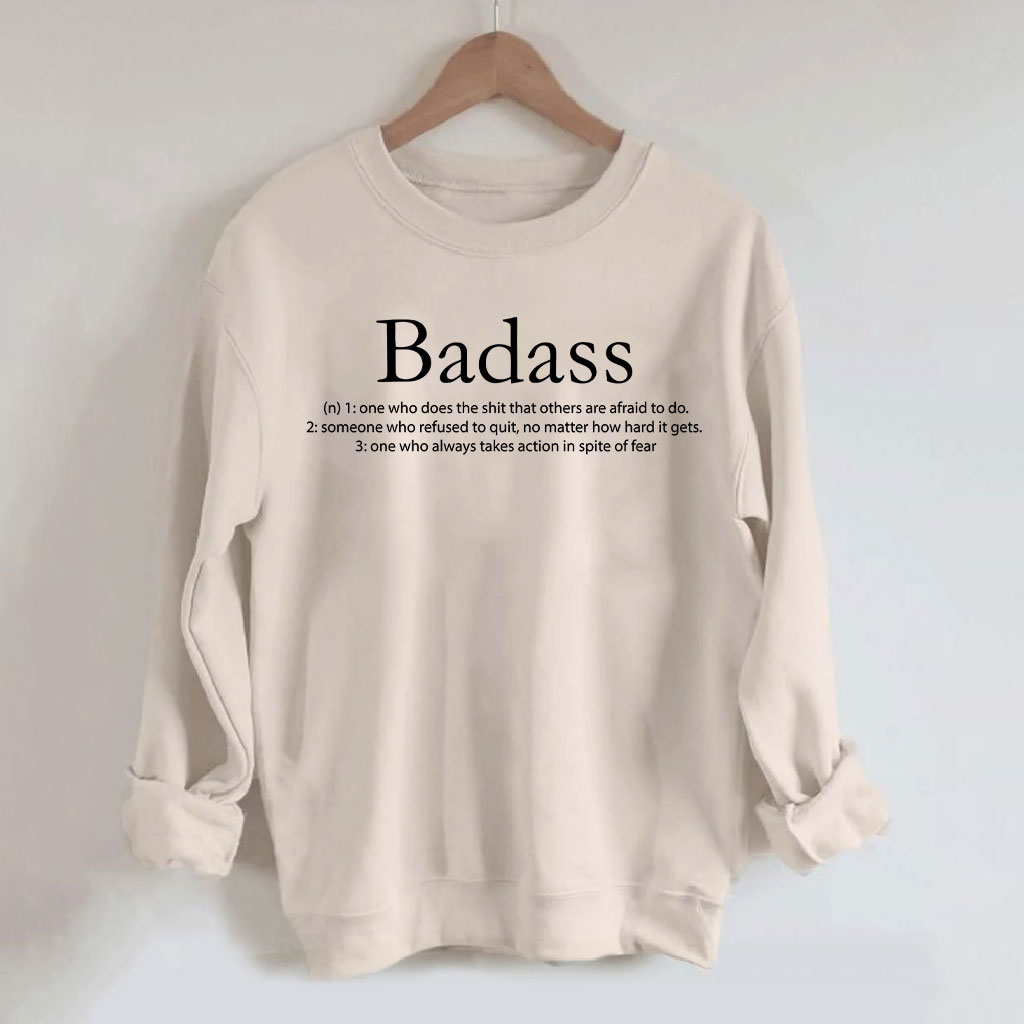 Badass Sweatshirt