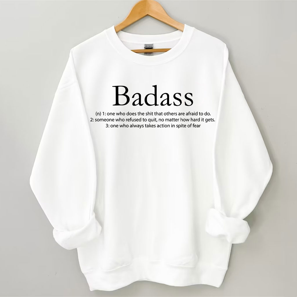 Badass Sweatshirt