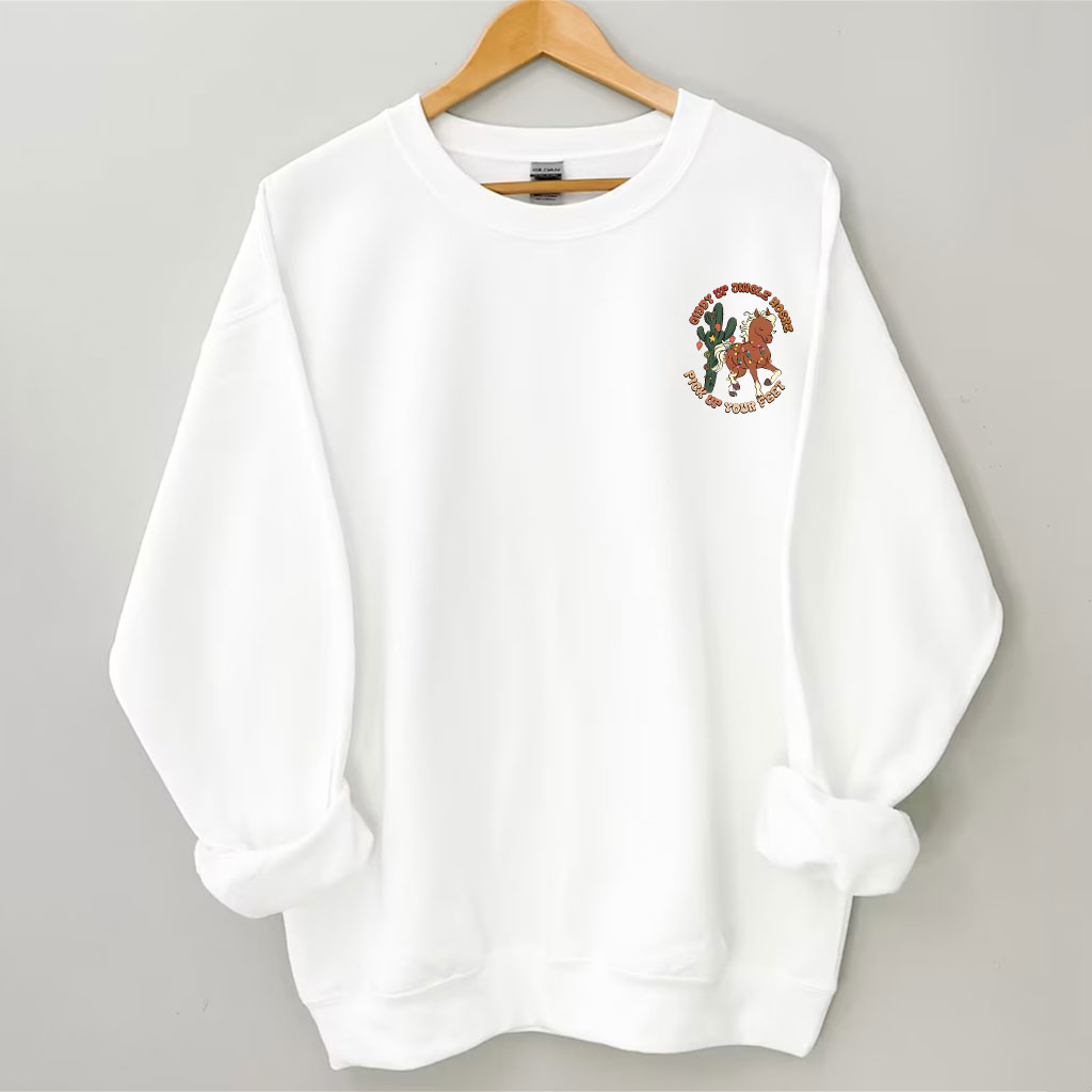 Giddy up Jingle Horse Pick Up Your Feet Christmas Sweatshirt