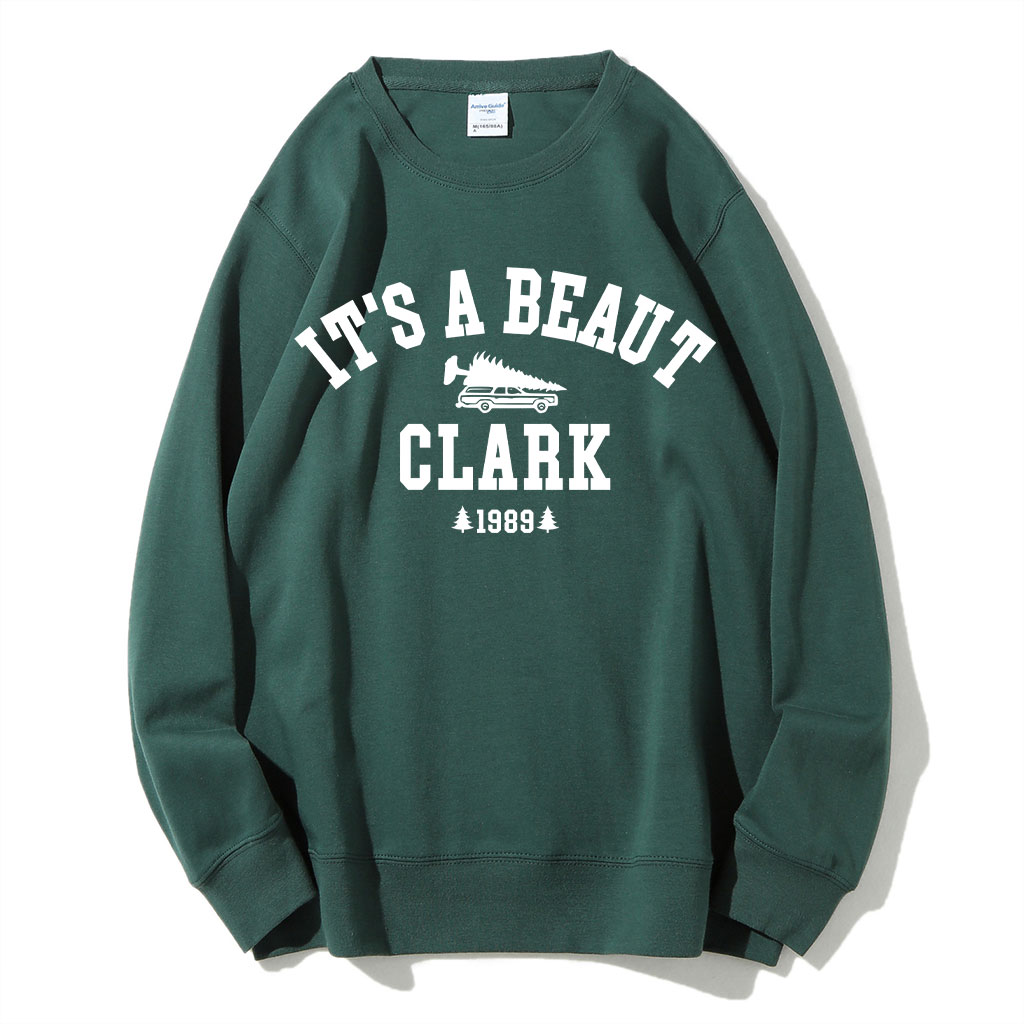 It's a Beaut Clark Sweatshirt