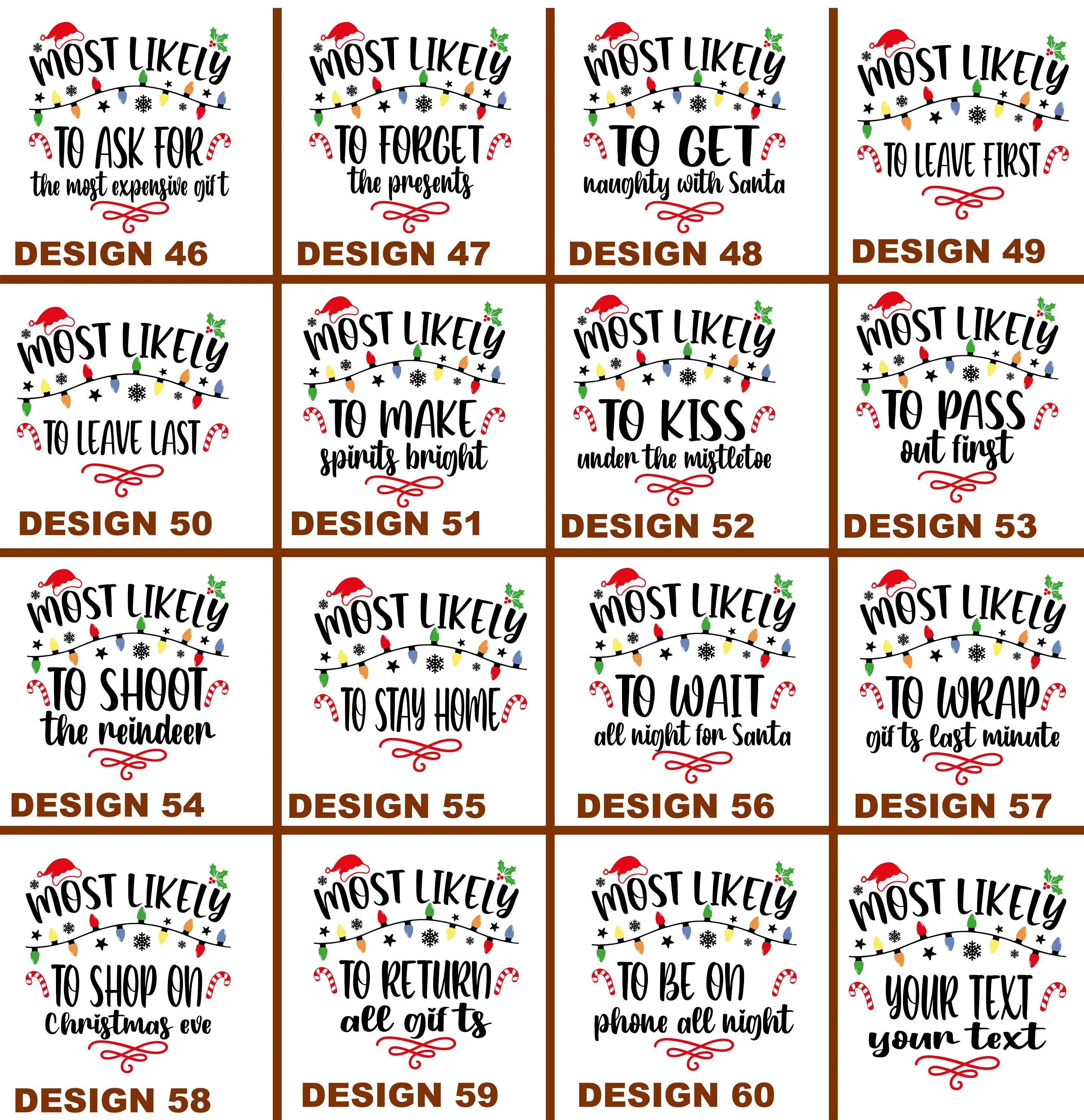 60 Quotes Most Likely And Custom Christmas T-Shirt