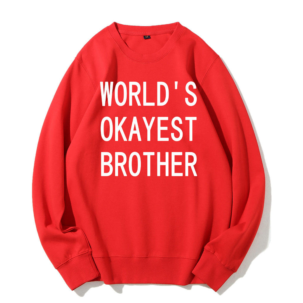 World's Okayest Brother Sweatshirt