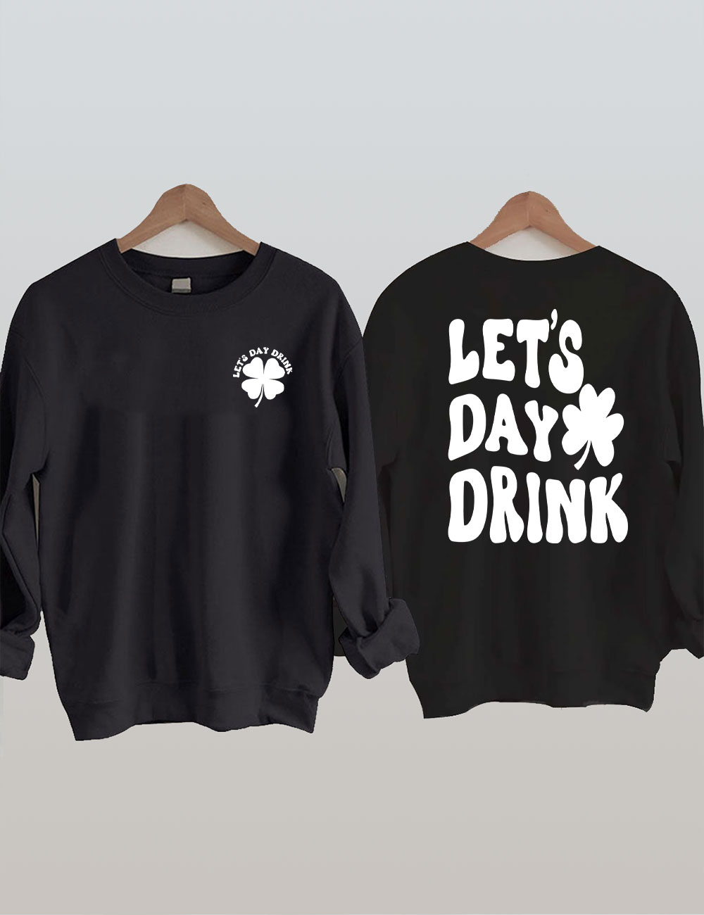 Lets Day Drink Retro Shamrock  Sweatshirt