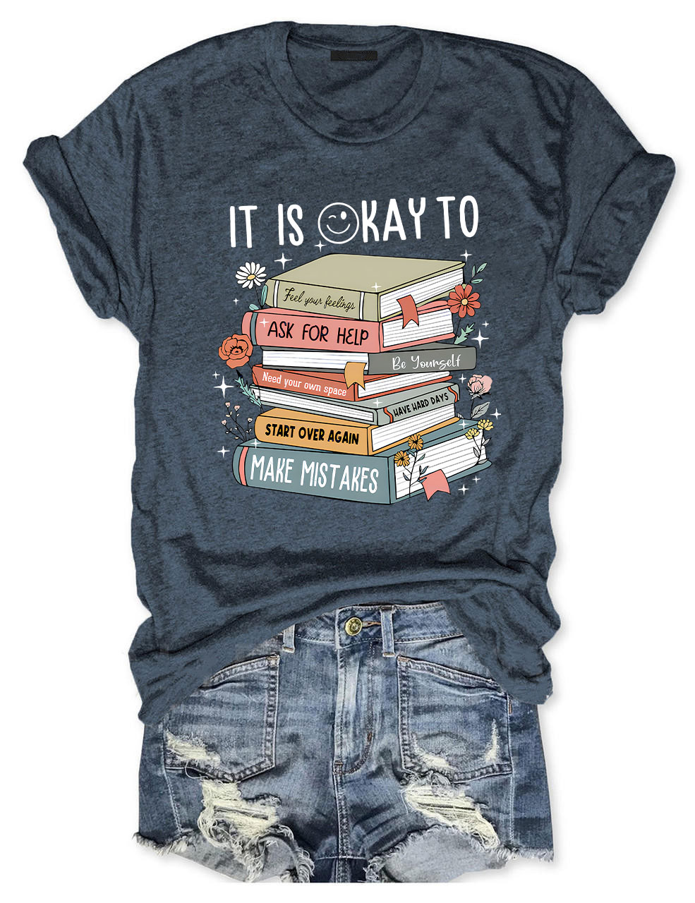 It's Okay To T-Shirt